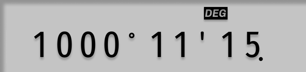 Display shows 1000 degrees 11 minutes 15 seconds