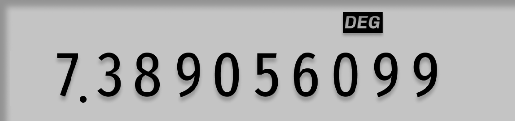 Display shows 7.389056099